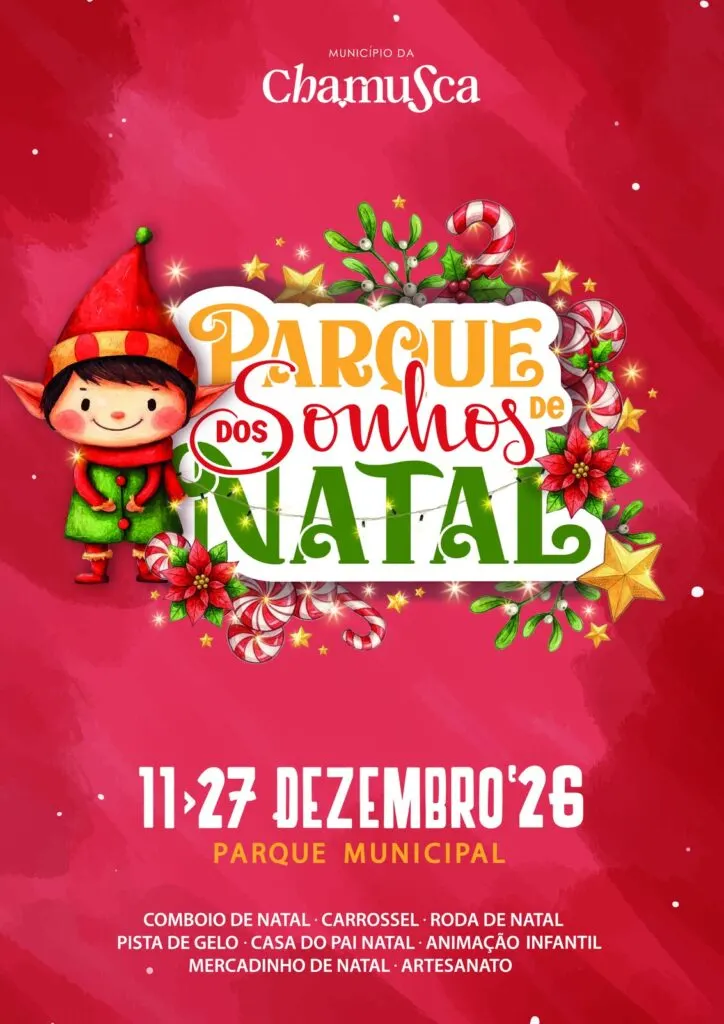 Cartaz oficial do Parque dos Sonhos de Natal da Chamusca 2026, de 11 a 27 de dezembro no Parque Municipal